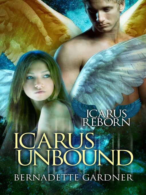 Title details for Icarus Unbound by Bernadette Gardner - Available